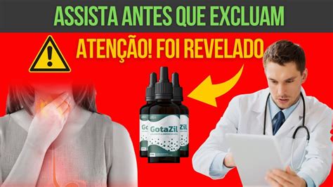 Gotazil Funciona Novo Alerta Confi Vel Vale A Pena Youtube