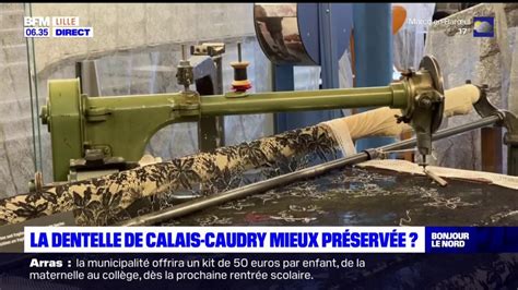 La dentelle de Calais Caudry veut obtenir une indication géographique