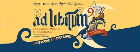 Ad Libitum La Grande Musica A Polignano L Edizione Autunnale