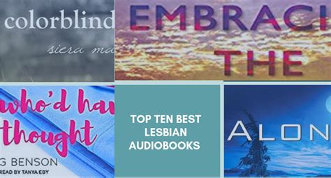 Top 10 Best Lesbian Audiobooks You Need To Listen To Lezreviewbooks