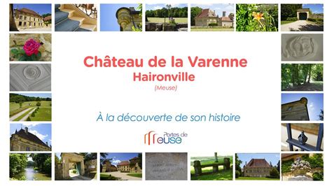 VISITE VIRTUELLE Château de La Varenne Haironville