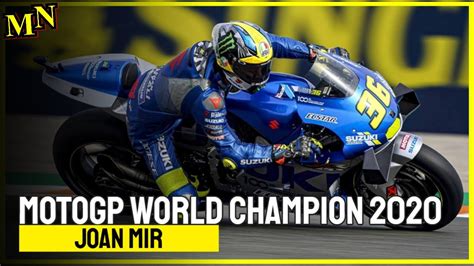 Joan Mir Is MotoGP World Champion 2020 MOTORCYCLES NEWS YouTube