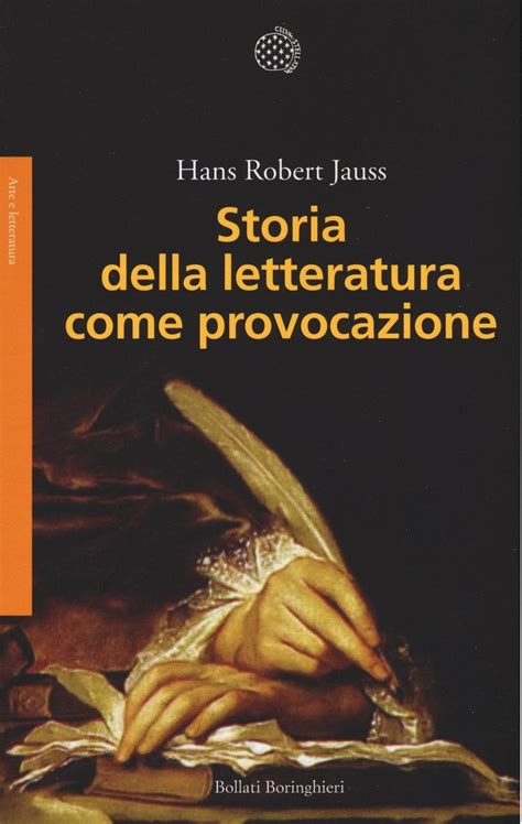 Libreria Torriani Di Canzo Storia Della Letteratura Come Provocazione