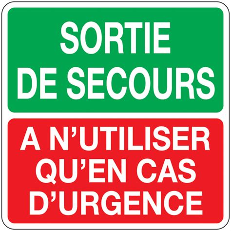 Panneau Sortie De Secours Utiliser Qu En Cas D Urgence Signals