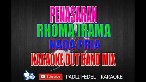 PENASARAN KARAOKE RHOMA IRAMA NADA PRIA DUT REMIX YouTube