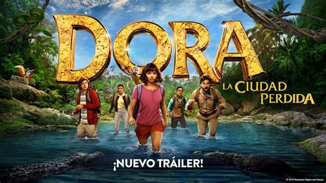 Dora Y La Ciudad Perdida Nuevo Tráiler Oficial Doblado Paramount