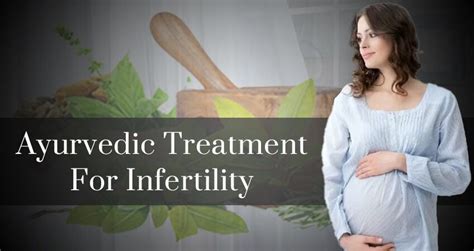 Ayurvedic Treatment For Infertility