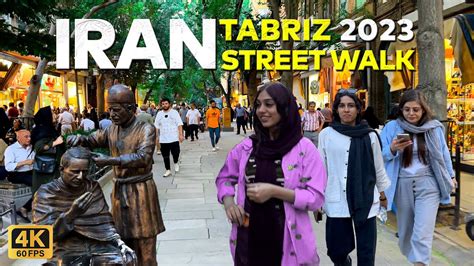 Iran K Street Walking Tourtabriz K Streetwalk