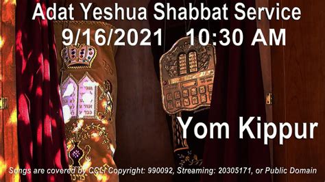 9 16 2021 1030AM Yom Kippur Service Streamed Live From Adat Yeshua