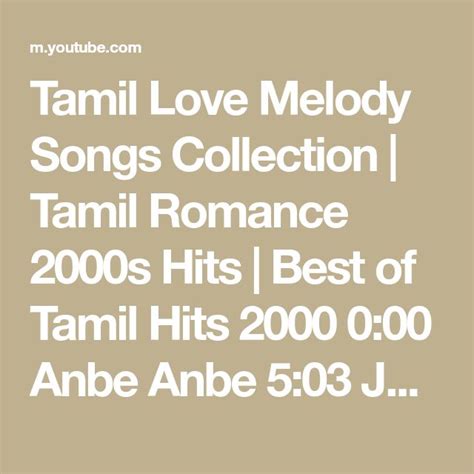 Tamil Love Melody Songs Collection | Tamil Romance 2000s Hits | Best of Tamil Hits 2000 0:00 ...