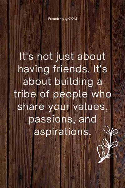 Quotes On The Unity And Support Of Friend Tribes Friendshipsy