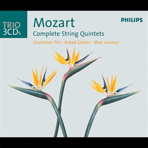 MOZART The 6 String Quintets Arthur Grumiaux Arpad Gérecz Insights