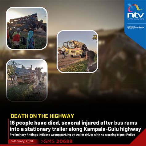 Ntv Kenya On Twitter 16 Dead As Bus Rams Into The Stationary Trailer