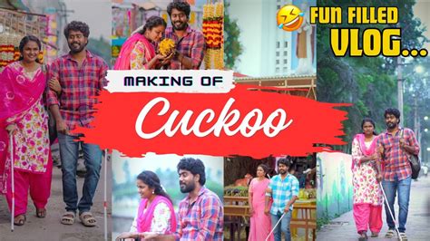 Ippadithan Nanga Enga Videos Edukkurom CUCKOO Song Making Nataraj