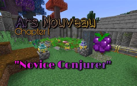 Ars Nouveau, Ch 1: | Minecraft Amino