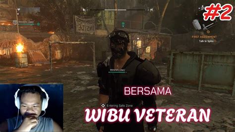 Bersama Bodyguard Veteran DYING LIGHT INDONESIA Part 2 YouTube