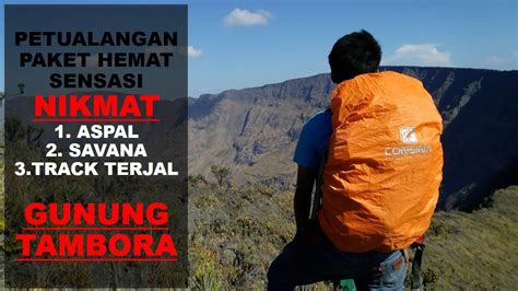 Jalur Pendakian Gunung Tambora Via Doro Ncanga Bima Nusa Tenggara