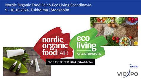 Nordic Organic Food Fair Eco Living Scandinavia Viexpo