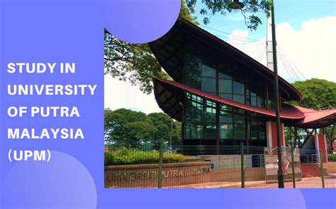 Study In University Of Putra Malaysia Upm Blogs