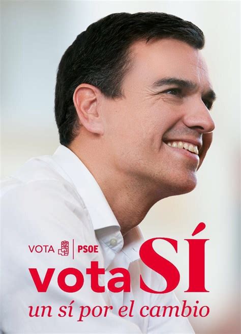 El Blog De Rafa G Mez Vota S Al Cambio Vota Psoe