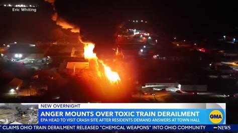 Anger Mounts Over Toxic Train Derailment In Ohio The Epa Head Will