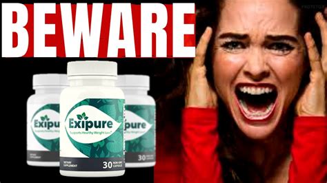 EXIPURE EXIPURE REVIEW BEWARE EXIPURE WEIGHT LOSS