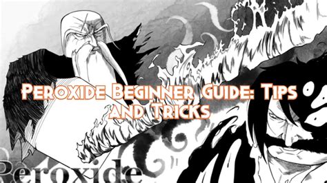 Peroxide Beginner Guide Tips And Tricks Pillar Of Gaming