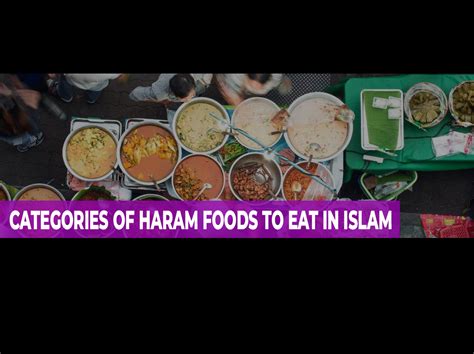 CATEGORIES OF HARAM FOODS TO EAT IN ISLAM – HQC Commerce