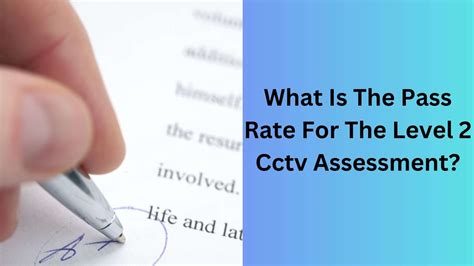 What Is The Pass Rate For The Level 2 Cctv Assessment Sia Security