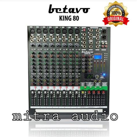 Jual Mixer 8 Channel Betavo King80 King 80 Original Di Lapak Mitra