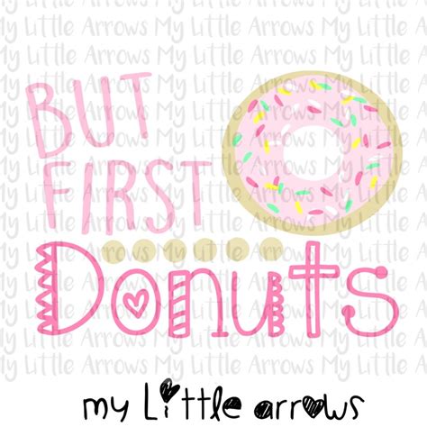 But First Donuts Svg Vinyl Designs Cut Files For Girls Etsy