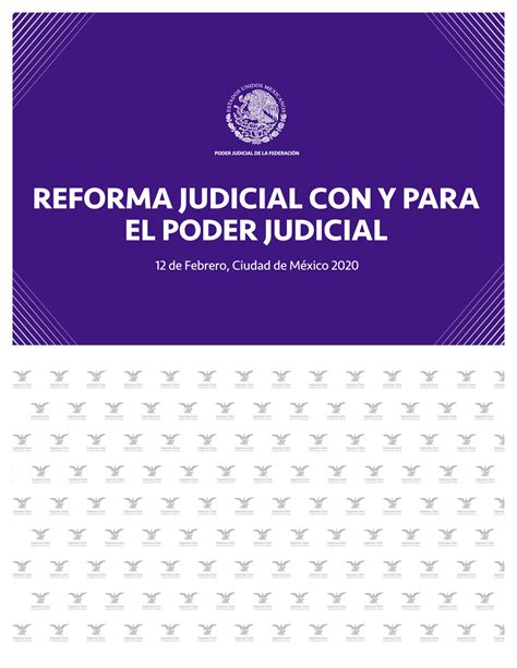 Proyecto De Reforma Judicial 1 Proyecto De Reformas Con Y Para El Poder Judicial De La