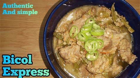 Authentic Bicol Express Recipe The Easiest Way To Cook Bicol Express