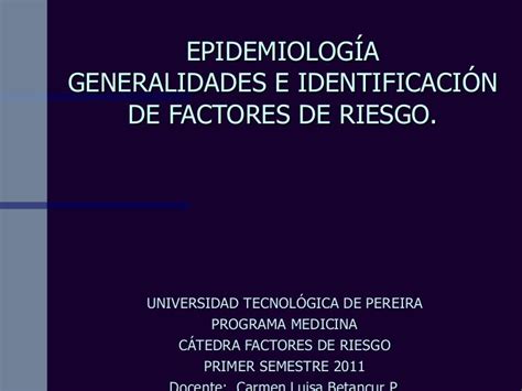 Epidemiologia Y Factores De Riesgo