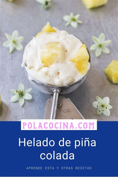 Receta de helado de piña colada casero sin máquina