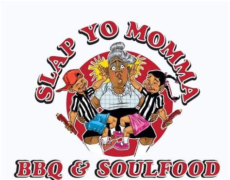 Home Slap Yo Momma Bbq And Soulfood