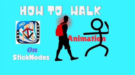 How To Walk In Stick Nodes Tutorial Stick Nodes Tutorial Animation