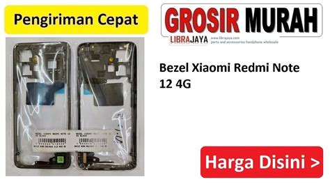 Bezel Xiaomi Redmi Note 12 4G Toko Librajaya Toko Librajaya