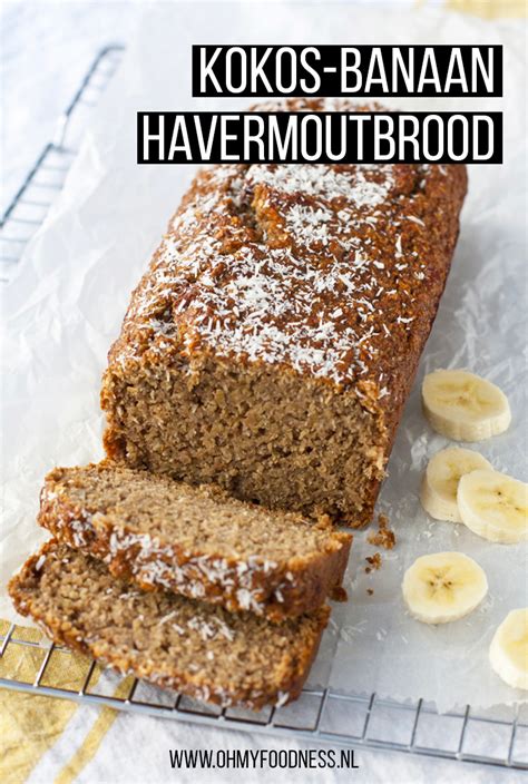 Gezond Bananenbrood Met Havermout Rutger Bakt Artofit