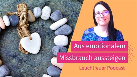 Aus Emotionalem Missbrauch Aussteigen Lea Hamann