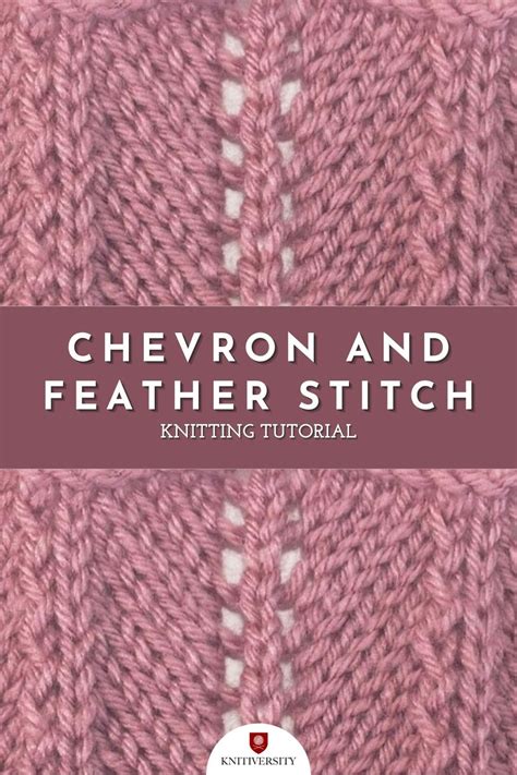 The Chevron And Feather Stitch Is An Easy Way To Dress Up Any Pattern