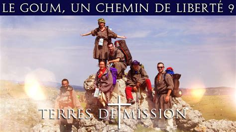 Terres de Mission Le goum un chemin de liberté TVLibertés 1ère