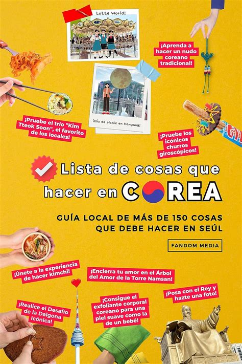 Lista de cosas que hacer en Corea Guía local de más de 150 cosas que