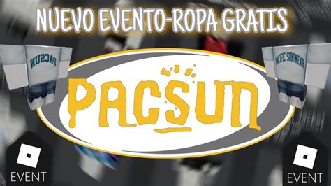 Nuevo Evento Da Ropa Gratis Roblox X Pacsun Para Chicos Y Chicas