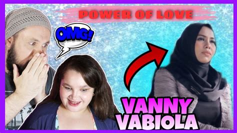 First Time Reaction Vanny Vabiola Power Of Love Reaksi Youtube