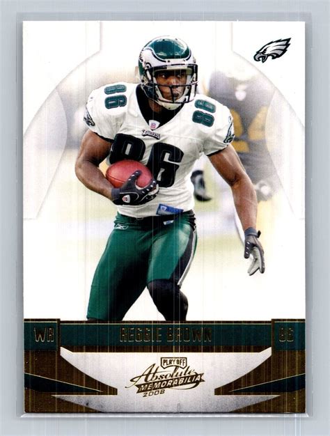 2008 Absolute Memorabilia 113 Reggie Brown Philadelphia Eagles Football Card Ebay