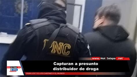 Capturan A Presunto Distribuidor De Droga Noti Jalapa