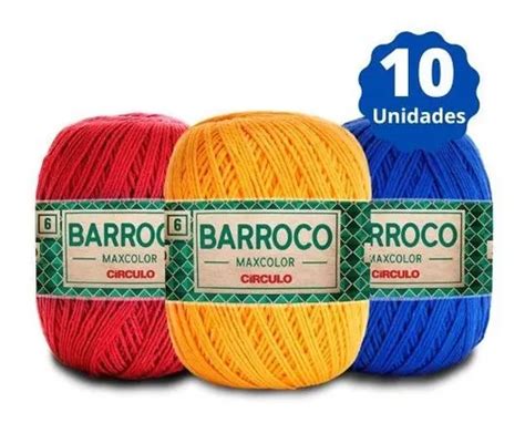 Barbante Barroco Maxcolor N G Kit Unidades Parcelamento Sem Juros