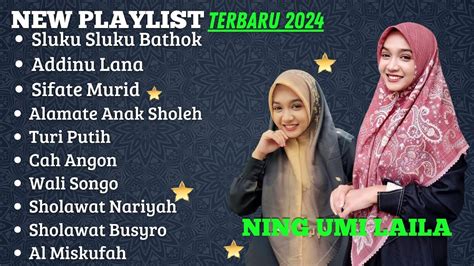 SHOLAWAT TERBARU FULL ALBUM NING UMI LAILA 2024 YouTube