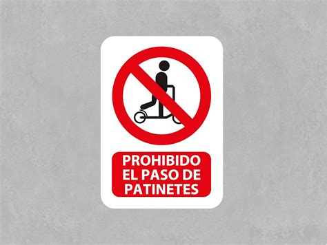 Se Al De Prohibido El Paso De Patinetes Medida X Cm